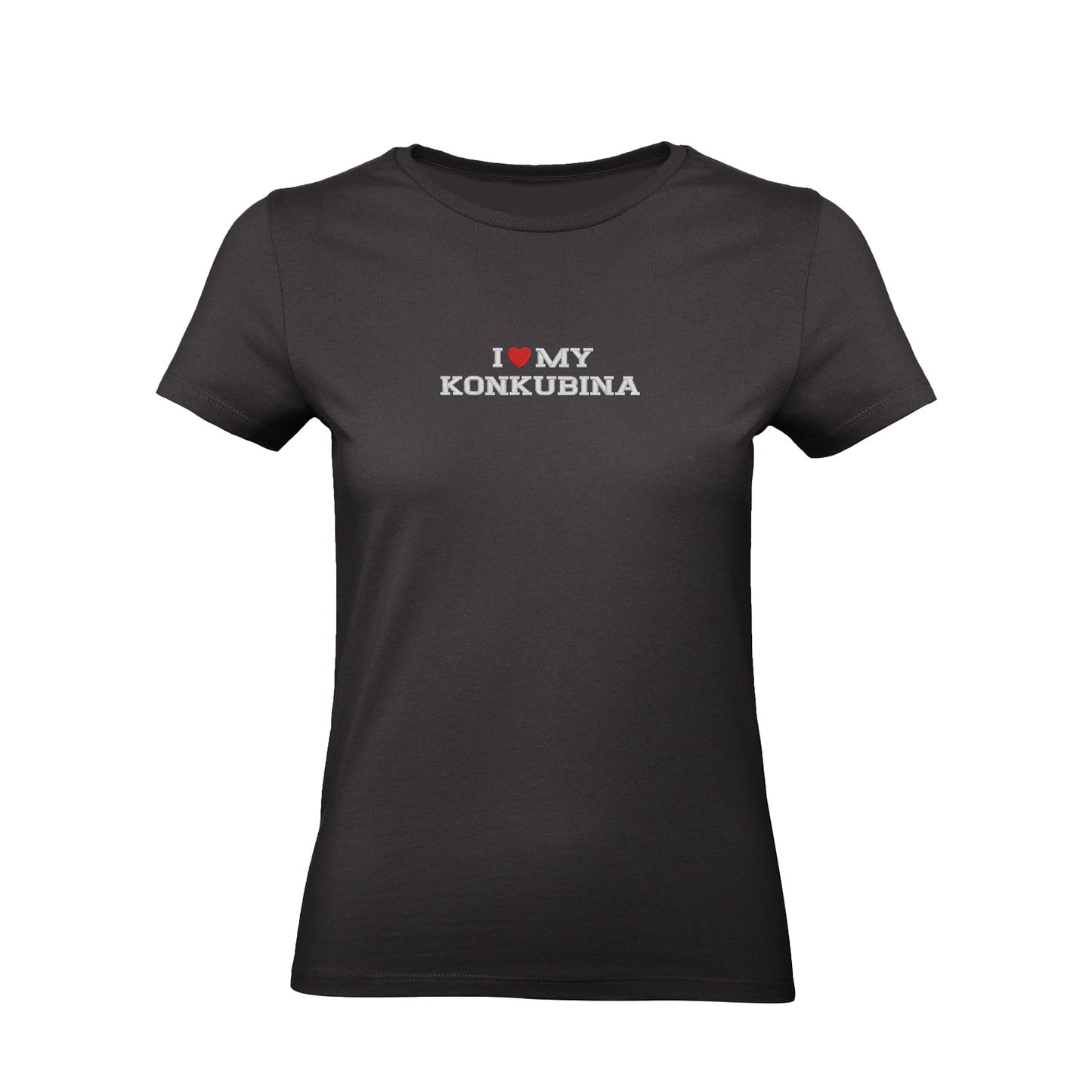 Koszulka I LOVE MY KONKUBINA z haftem – unisex, damska lub oversize Haft z radości - nadruki i haft na odzieży Warszawa