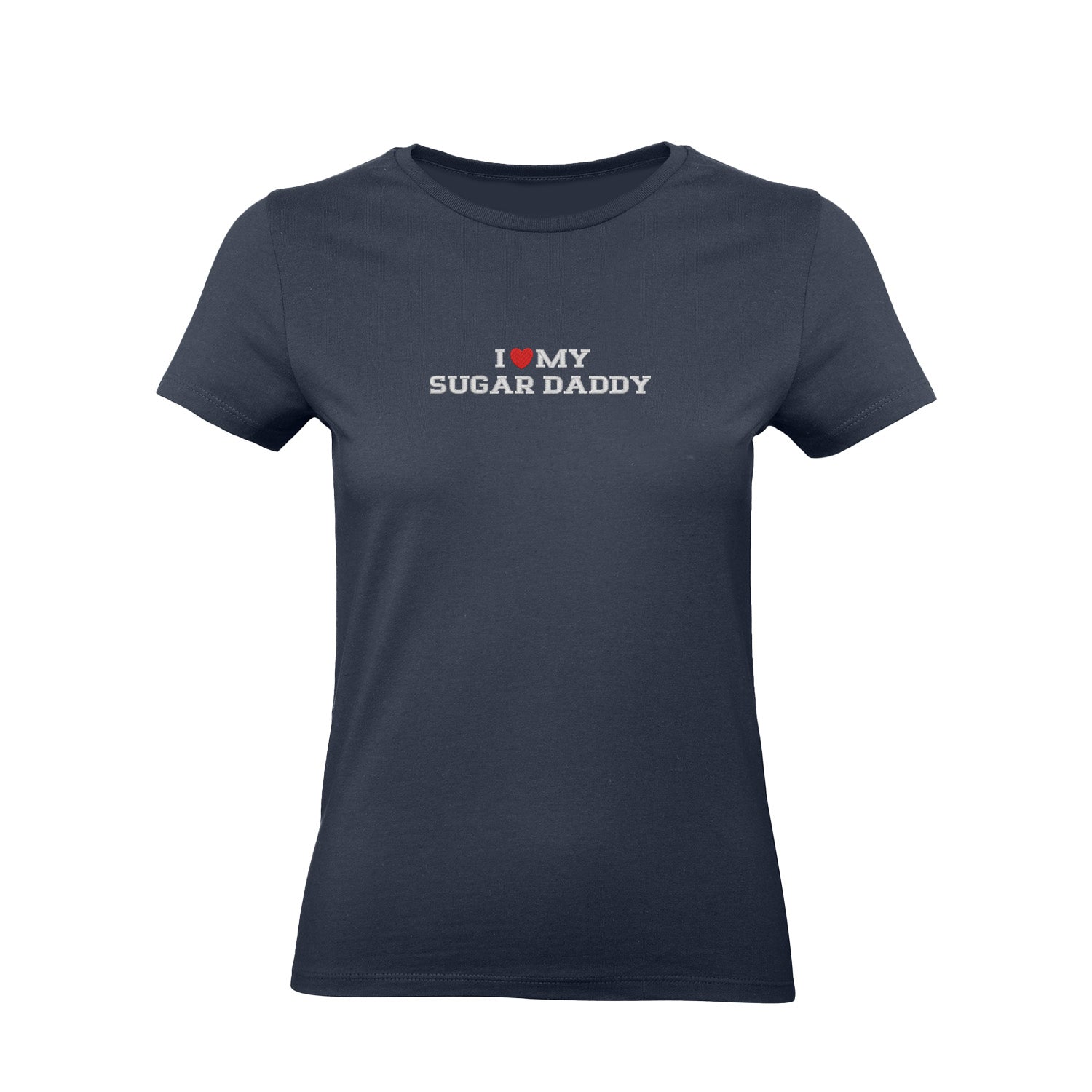 Koszulka I LOVE MY SUGAR DADDY z haftem – unisex, damska lub oversize Haft z radości - nadruki i haft na odzieży Warszawa