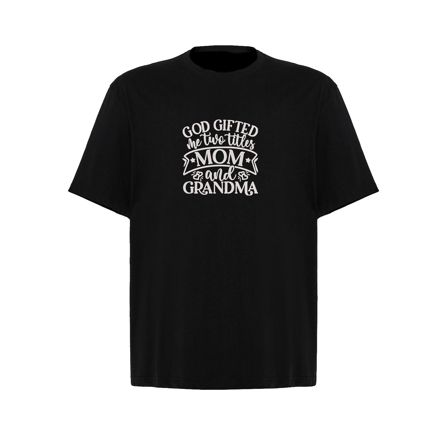 Koszulka God Gifted Me Two Titles – haftowany prezent dla mamy i babci Haft z radości - nadruki i haft na odzieży Warszawa