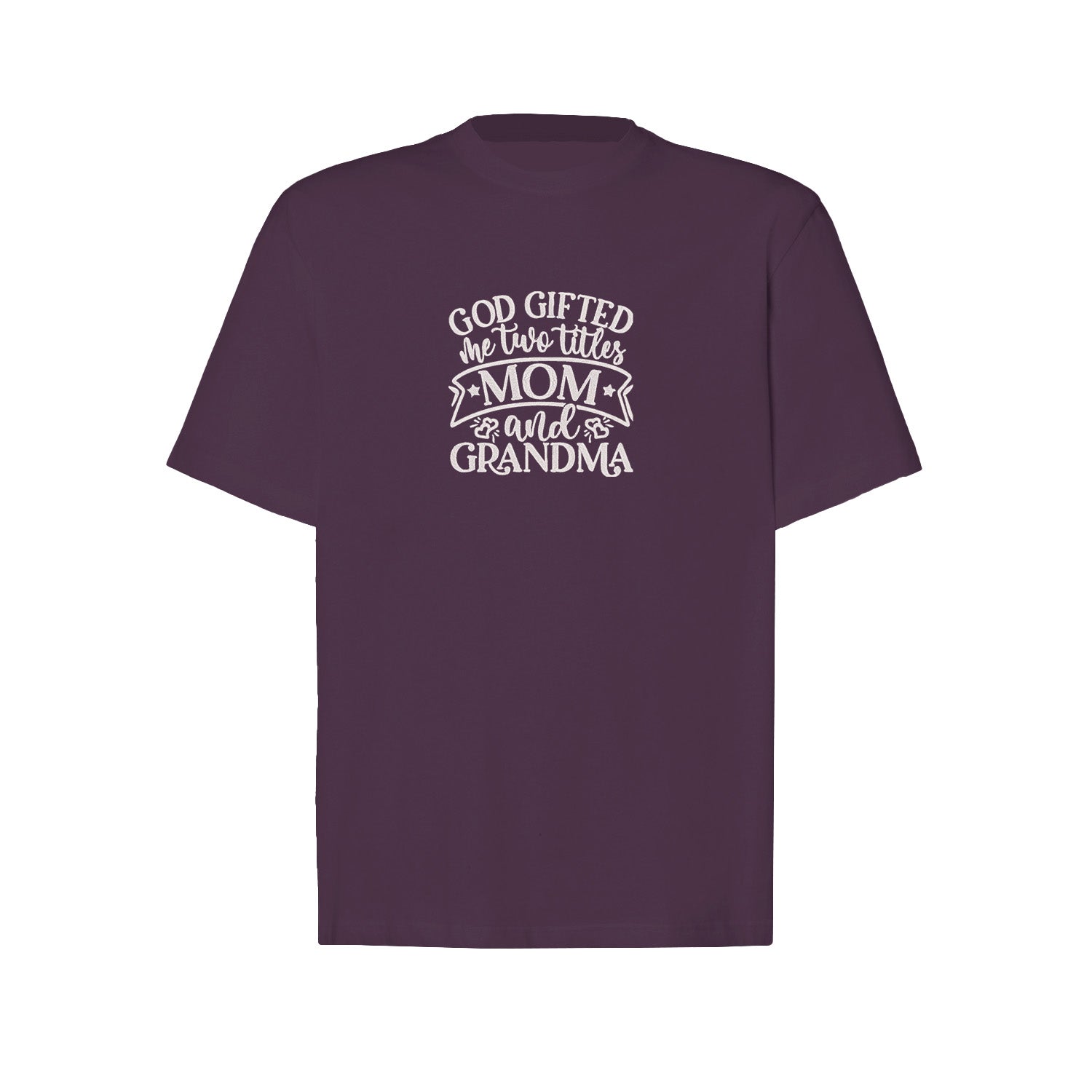 Koszulka God Gifted Me Two Titles – haftowany prezent dla mamy i babci Haft z radości - nadruki i haft na odzieży Warszawa