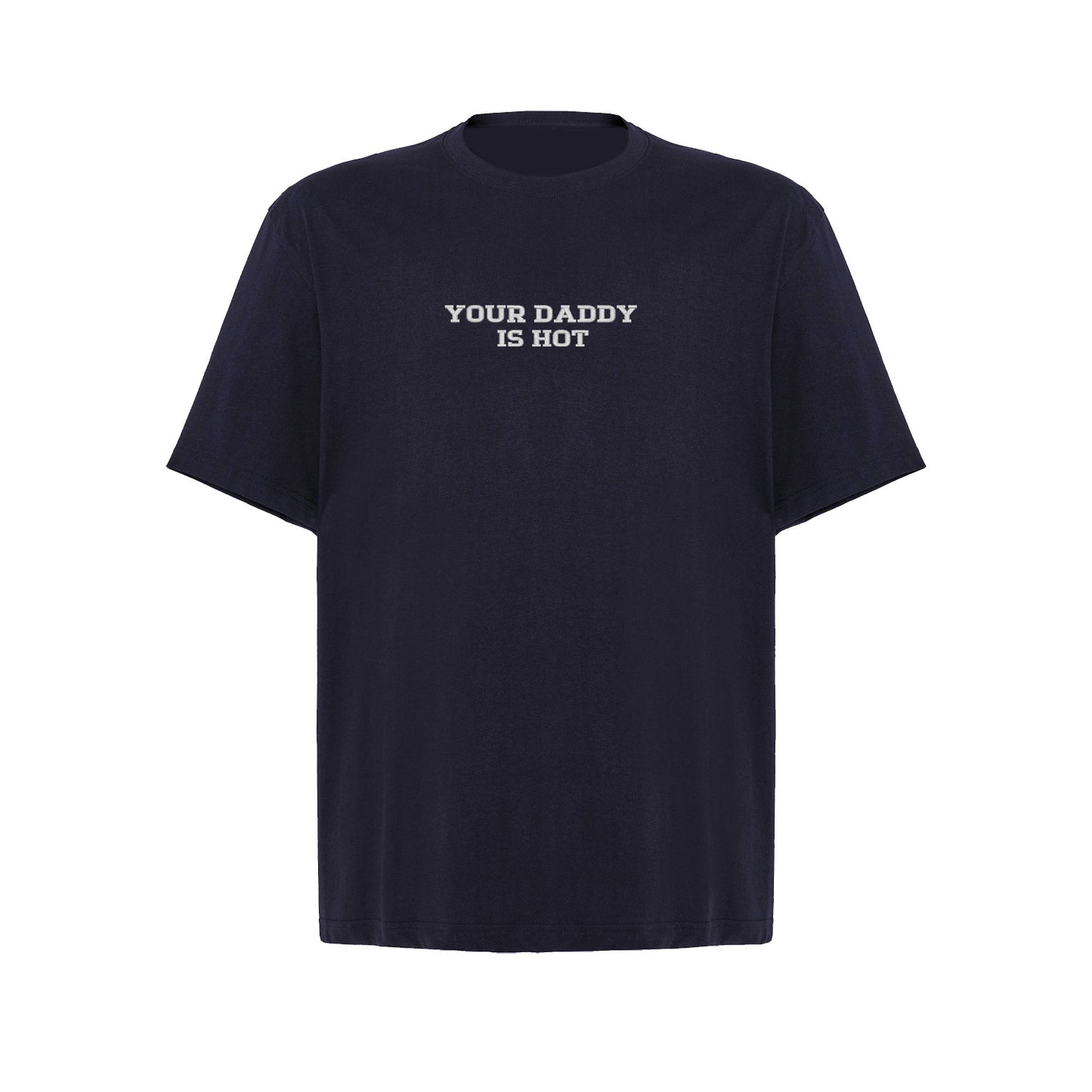 Koszulka z haftem "YOUR DADDY IS HOT" – unisex, damska, oversize Haft z radości - nadruki i haft na odzieży Warszawa