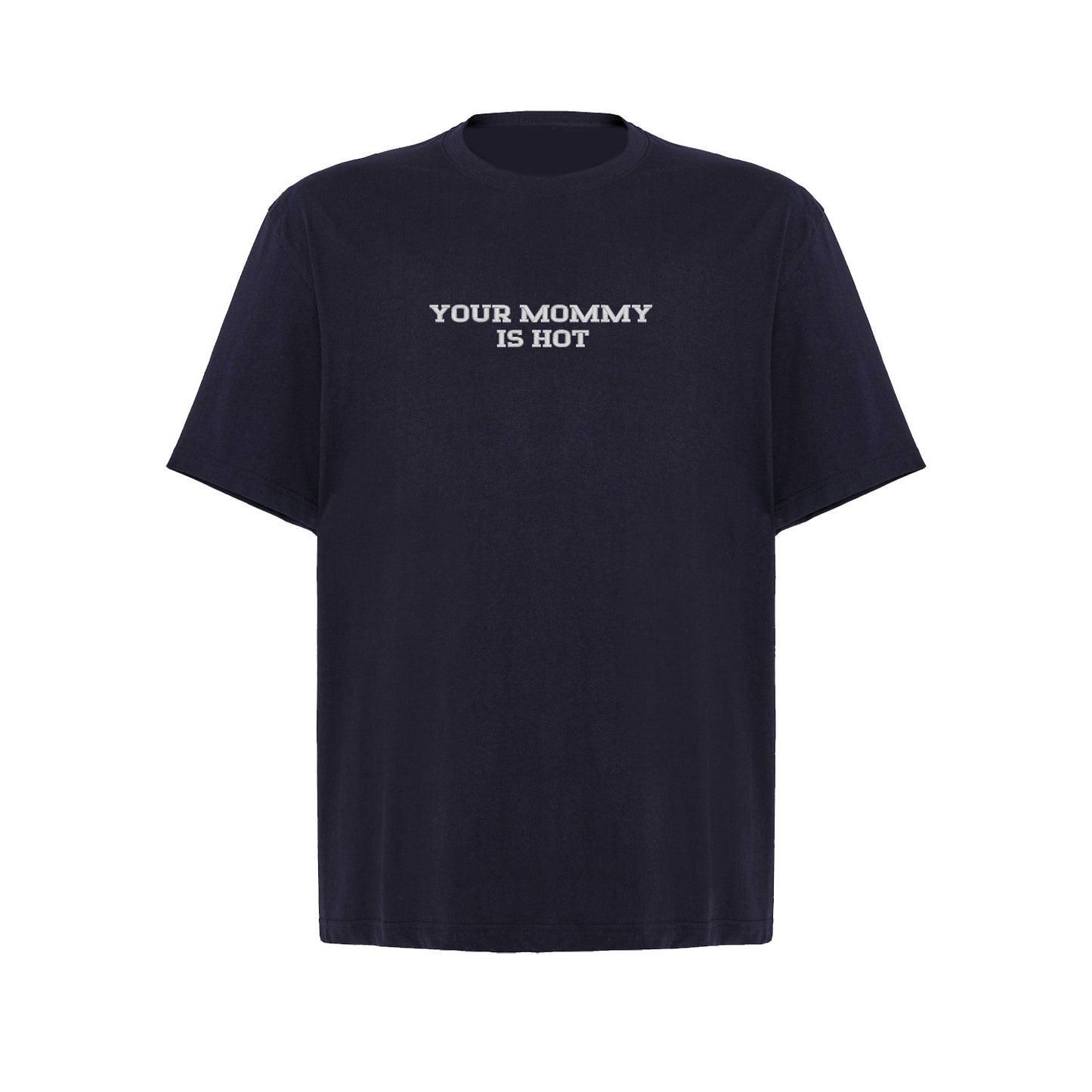 Koszulka z haftem "YOUR MOMMY IS HOT" – unisex, damska, oversize Haft z radości - nadruki i haft na odzieży Warszawa