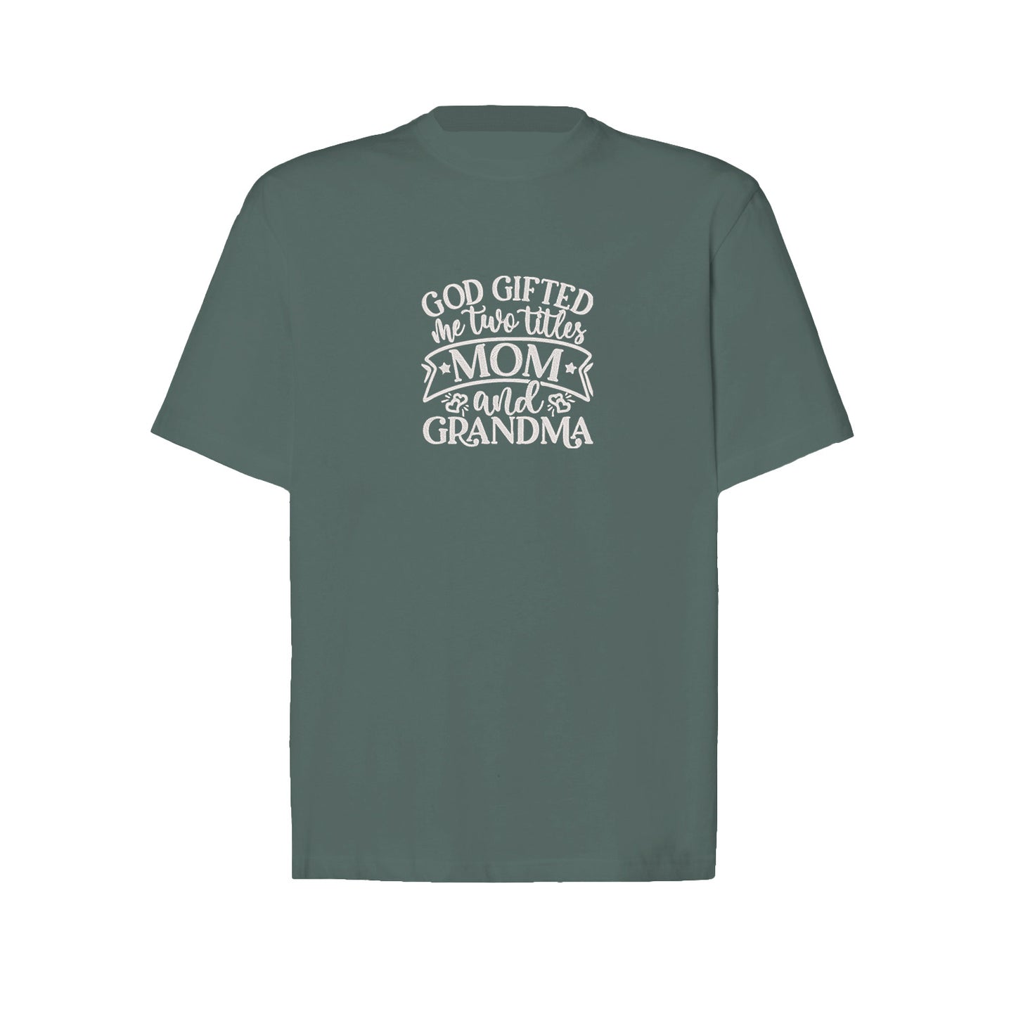 Koszulka God Gifted Me Two Titles – haftowany prezent dla mamy i babci Haft z radości - nadruki i haft na odzieży Warszawa