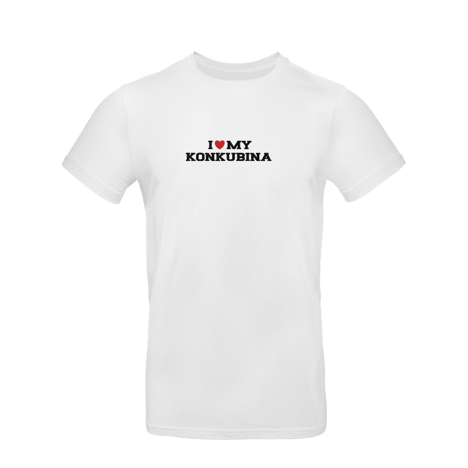 Koszulka I LOVE MY KONKUBINA z haftem – unisex, damska lub oversize Haft z radości - nadruki i haft na odzieży Warszawa