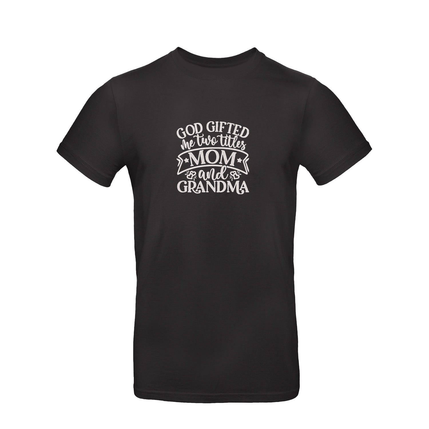 Koszulka God Gifted Me Two Titles – haftowany prezent dla mamy i babci Haft z radości - nadruki i haft na odzieży Warszawa