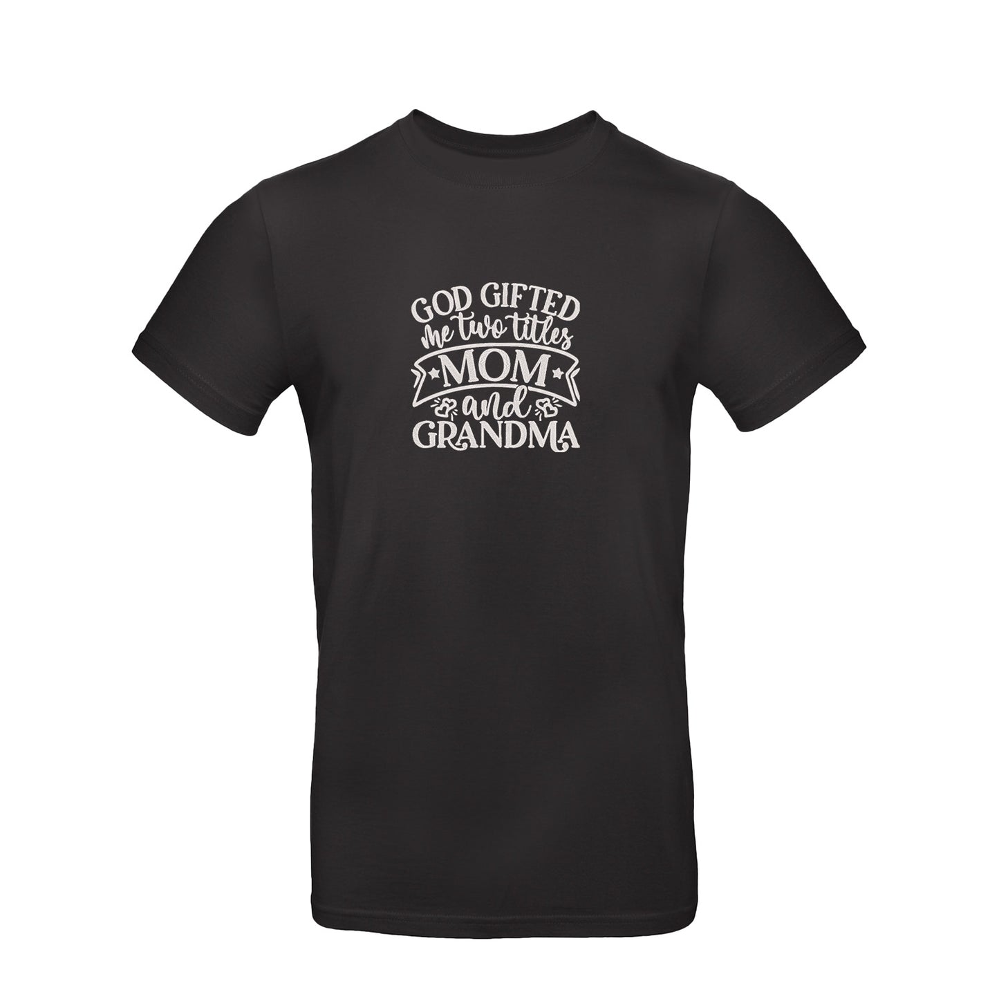 Koszulka God Gifted Me Two Titles – haftowany prezent dla mamy i babci Haft z radości - nadruki i haft na odzieży Warszawa
