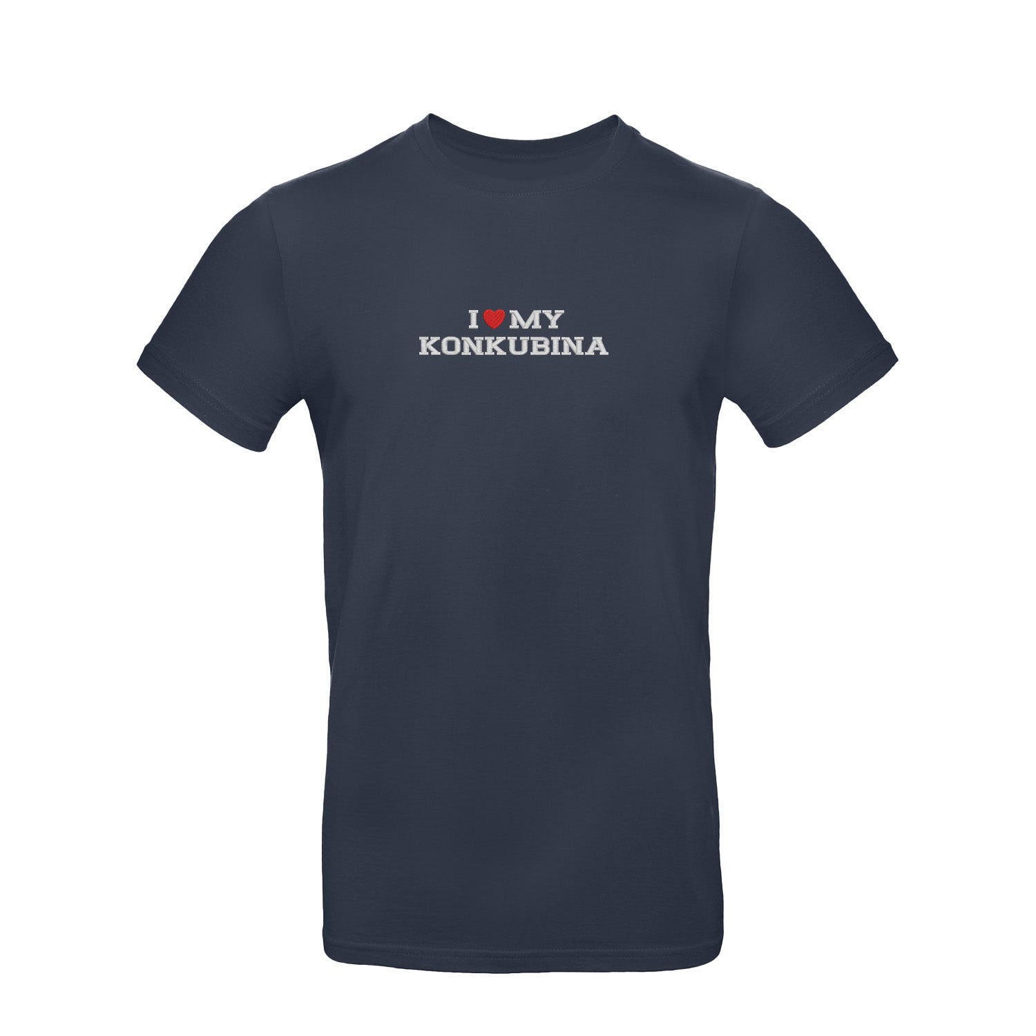 Koszulka I LOVE MY KONKUBINA z haftem – unisex, damska lub oversize Haft z radości - nadruki i haft na odzieży Warszawa