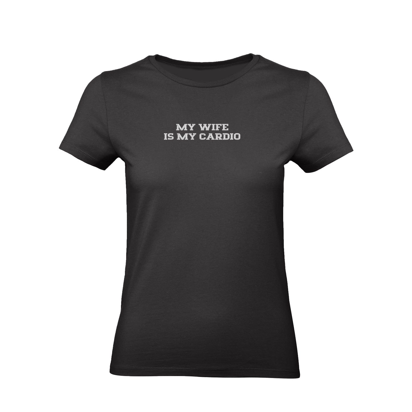 Koszulka damska z haftem „MY WIFE IS MY CARDIO"