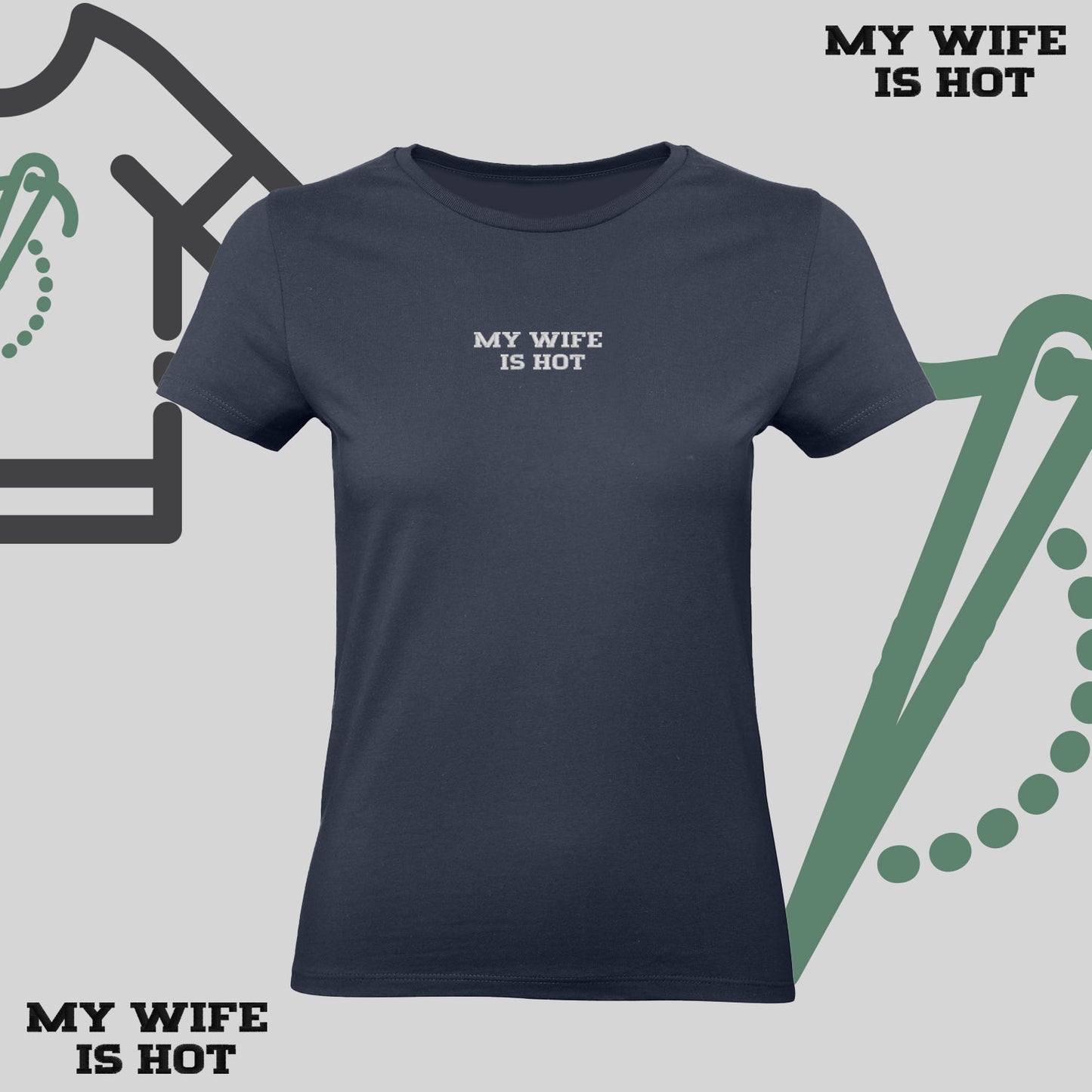Koszulka damska z haftem „MY WIFE IS HOT"