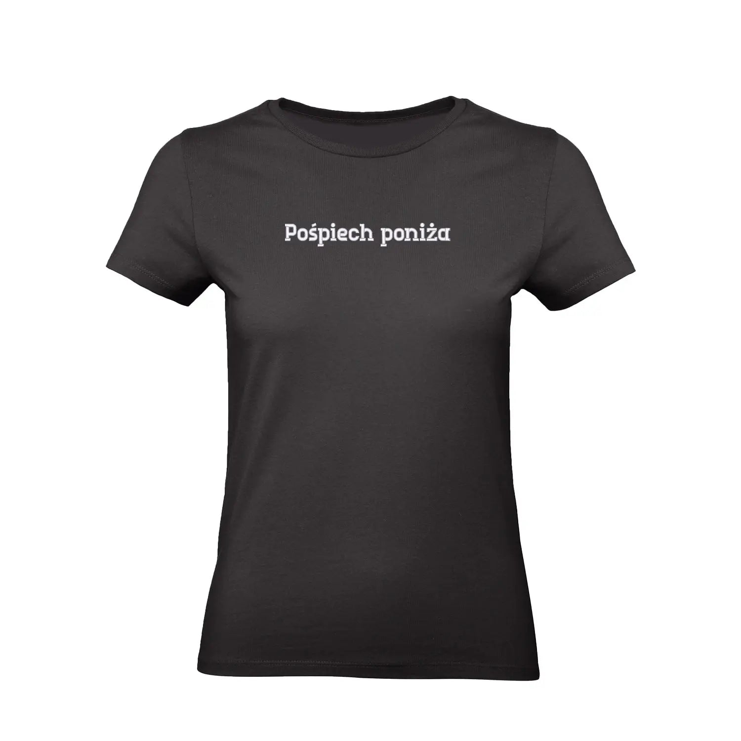 Koszulka damska „Pośpiech poniża” – Haft 3D, Styl i Dystans do Życia Haft z radości