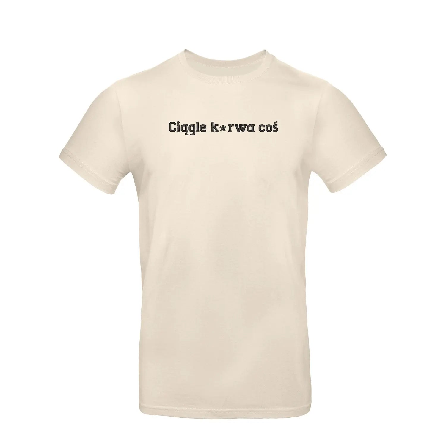 Koszulka unisex „Ciągle k***a coś” – Haft 3D, Styl i Życiowy Sarkazm Haft z radości