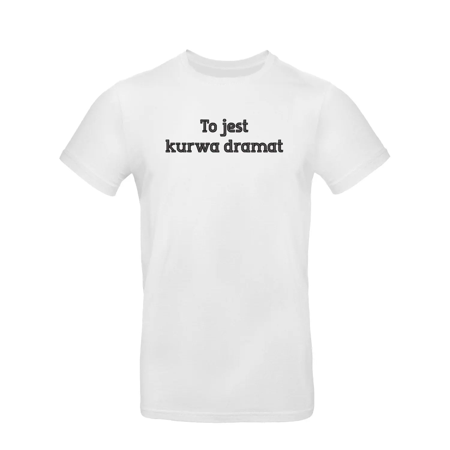 Koszulka unisex „To jest k***a dramat” BEZ CENZURY – Haft 3D, Styl i Dystans Haft z radości