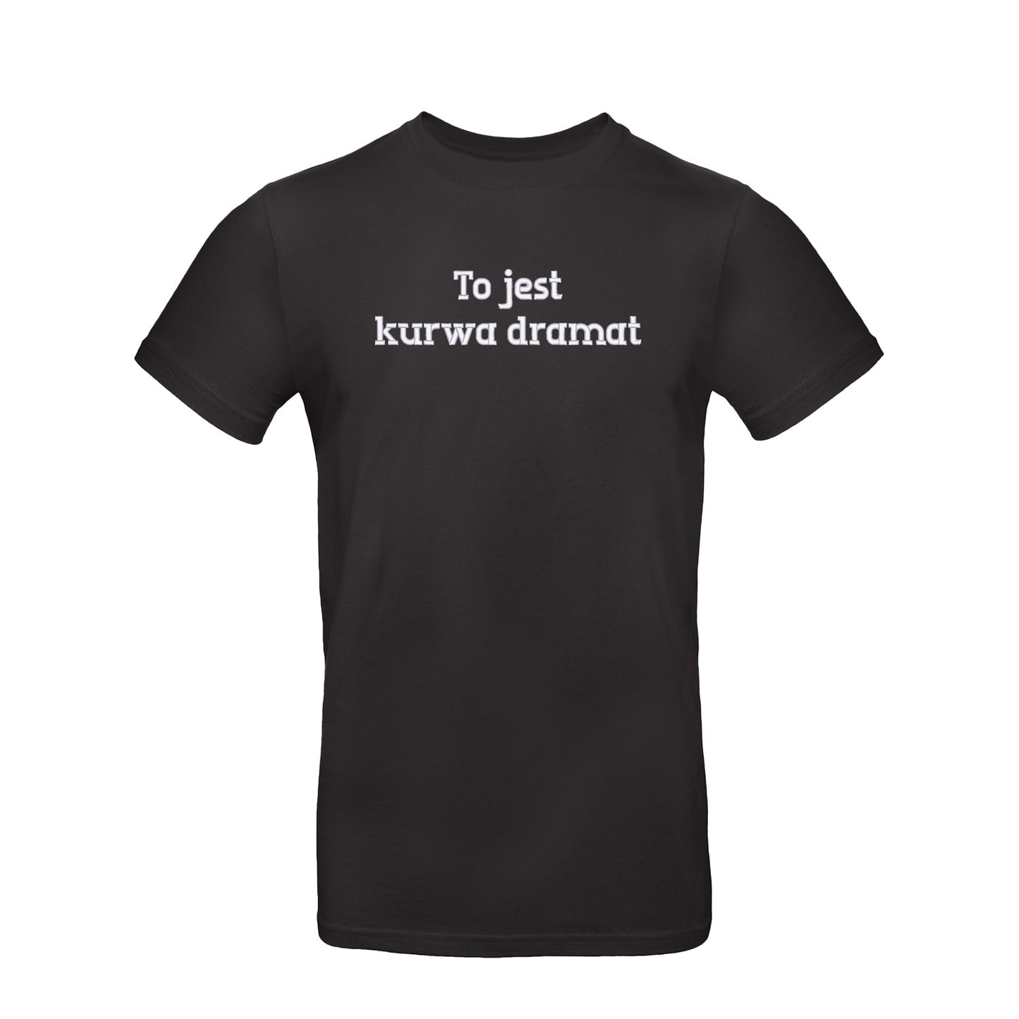 Koszulka unisex „To jest k***a dramat” BEZ CENZURY – Haft 3D, Styl i Dystans