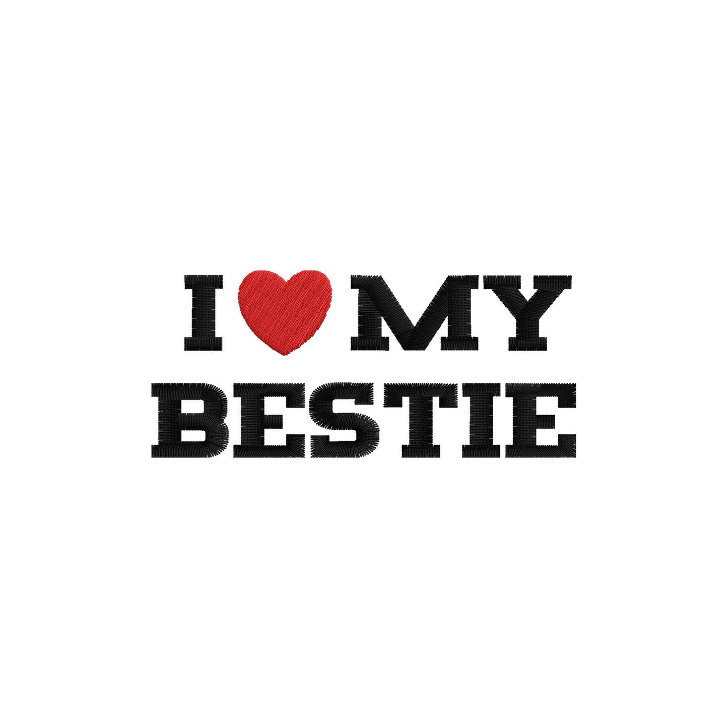 Bluza I LOVE MY BESTIE z haftem – klasyczna, z kapturem lub oversize Haft z radości - nadruki i haft na odzieży Warszawa