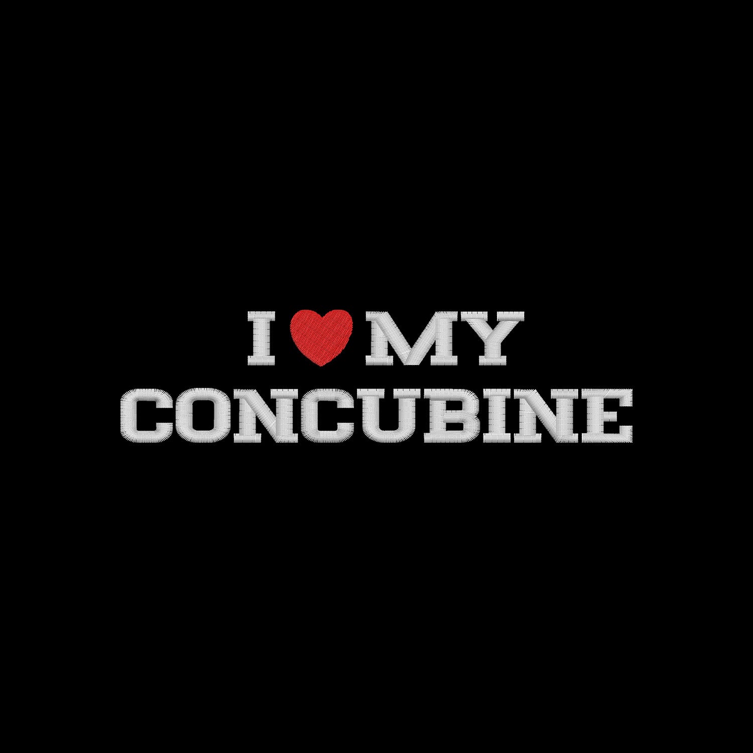 Koszulka I LOVE MY CONCUBINE z haftem – unisex, damska lub oversize Haft z radości - nadruki i haft na odzieży Warszawa