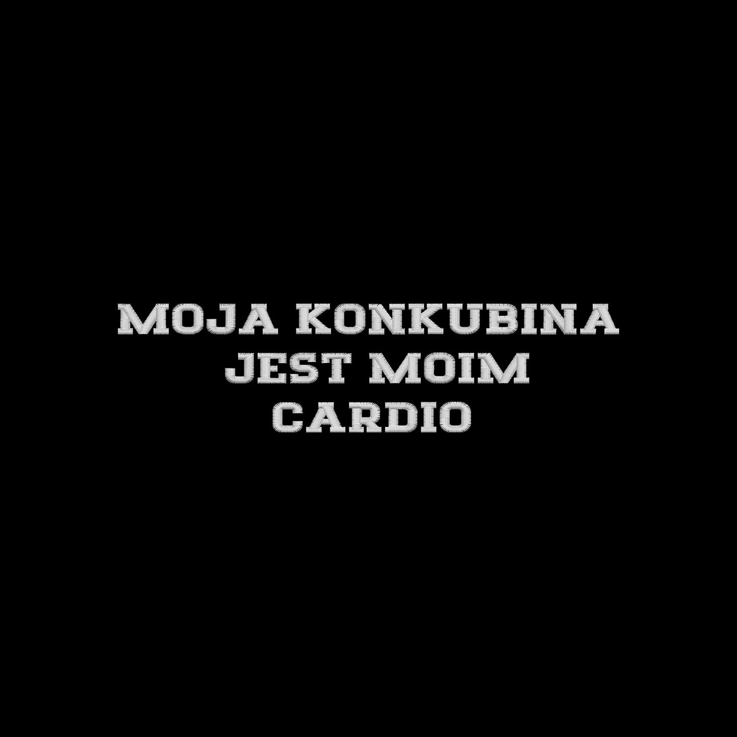 Koszulka z haftem "MOJA KONKUBINA JEST MOIM CARDIO" – zabawna, stylowa i trwała Haft z radości - nadruki i haft na odzieży Warszawa