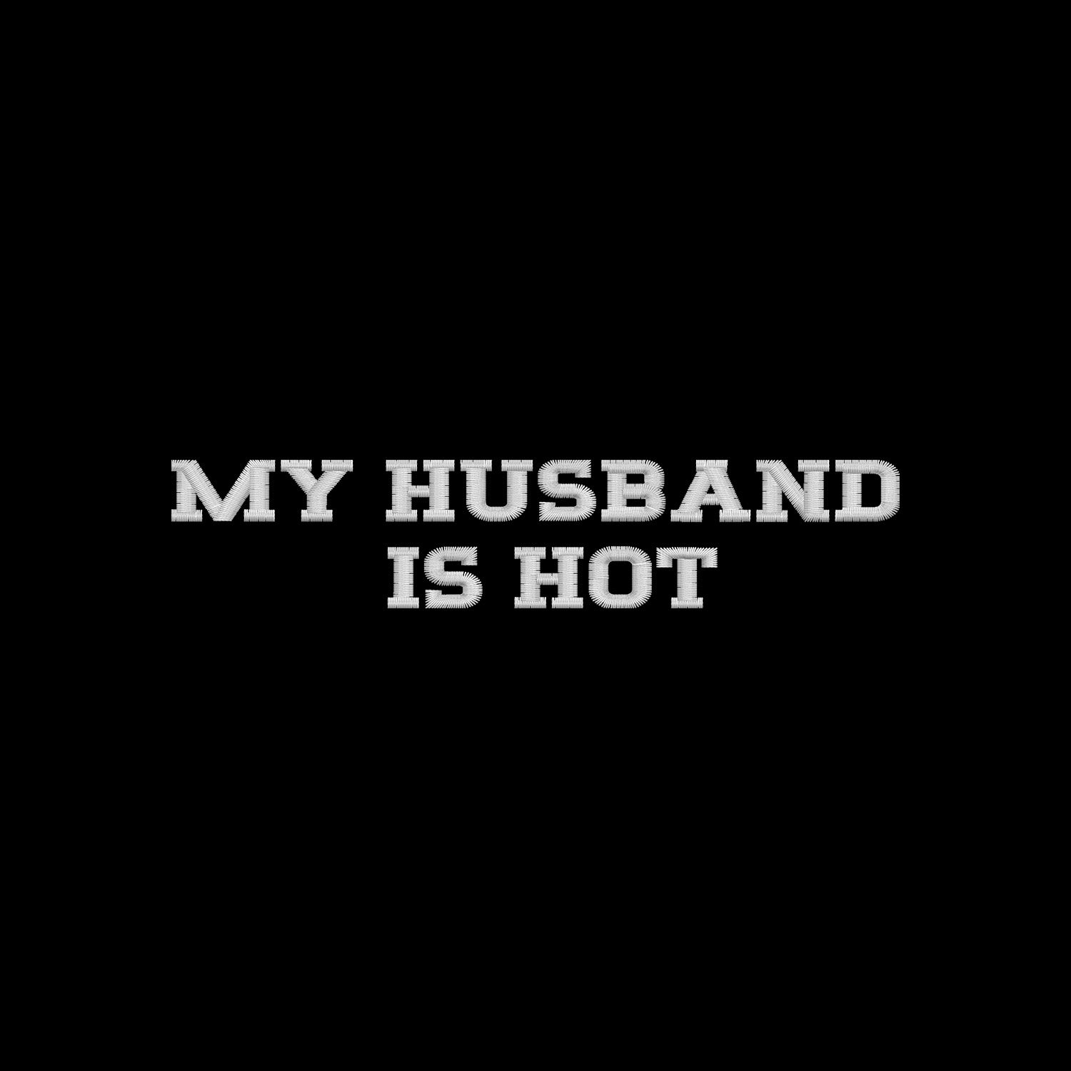 Bluza haftowana "MY HUSBAND IS HOT" – z kapturem, bez kaptura, oversize Haft z radości - nadruki i haft na odzieży Warszawa