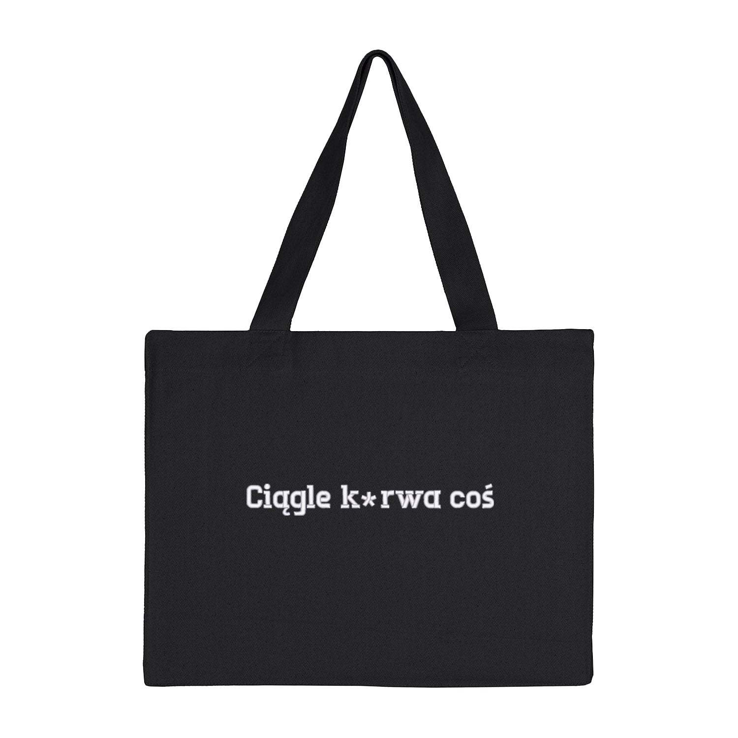 Torba bawełniana „Ciągle k***a coś” – Haft 3D, Styl i Życiowy Dystans