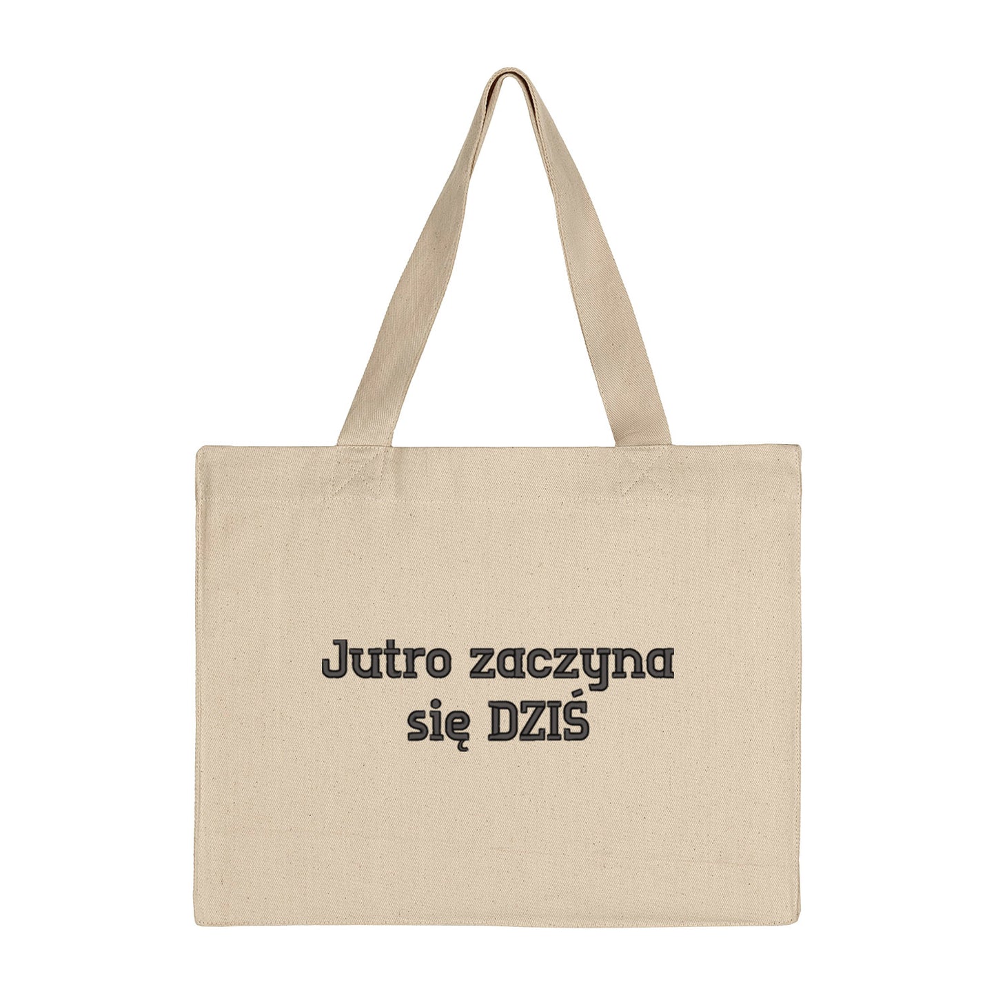 Torba bawełniana „Jutro zaczyna się DZIŚ” – Haft 3D, Motywacja i Ekologia