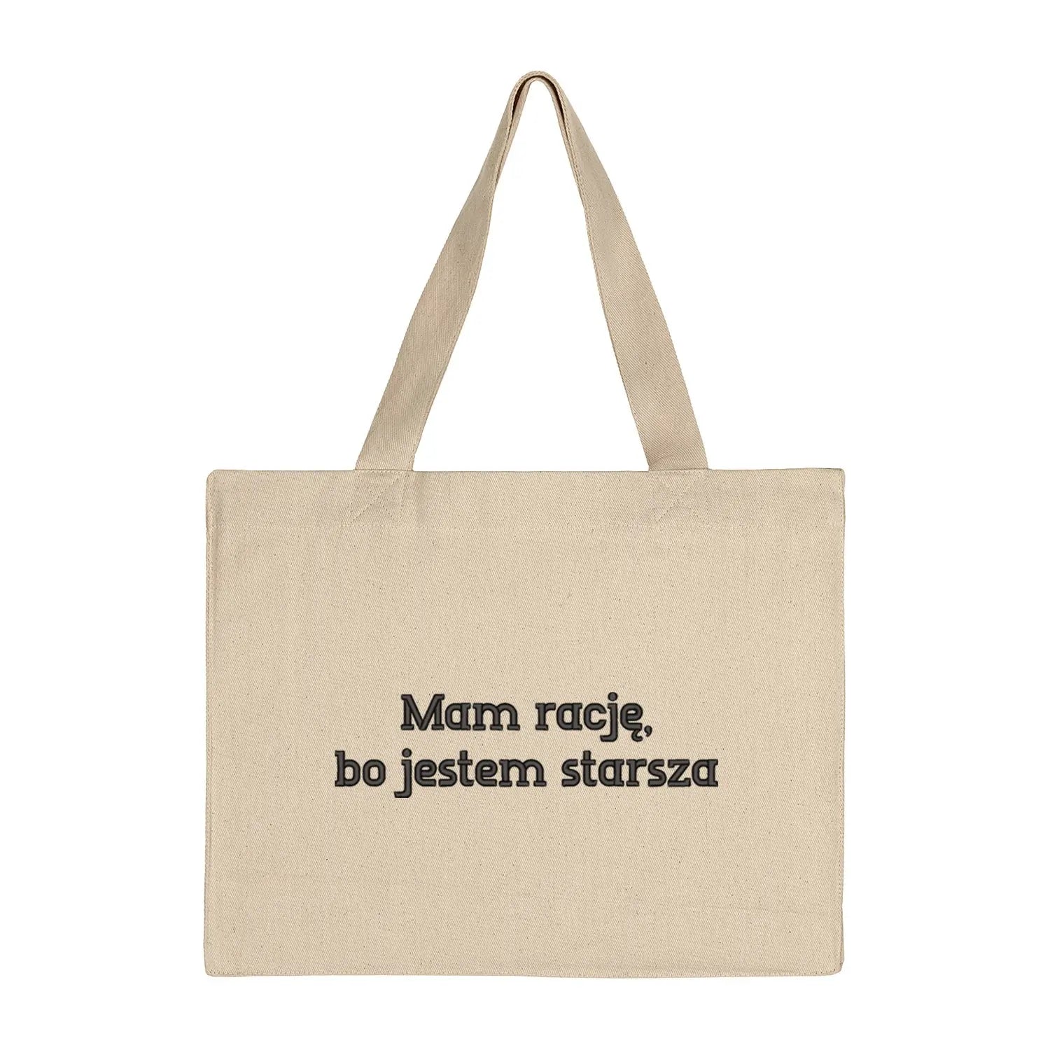 Torba bawełniana „Mam rację, bo jestem starsza” – Haft 3D, Styl i Charakter Haft z radości