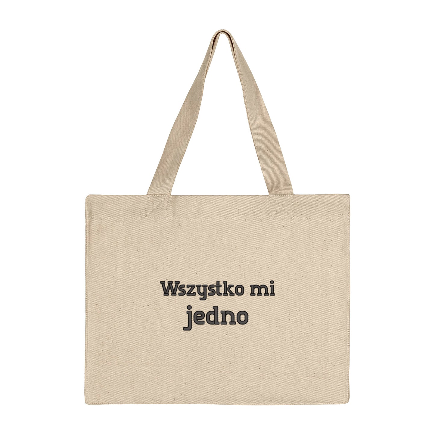 Torba bawełniana „Wszystko mi jedno” – Haft 3D, Luz i Styl