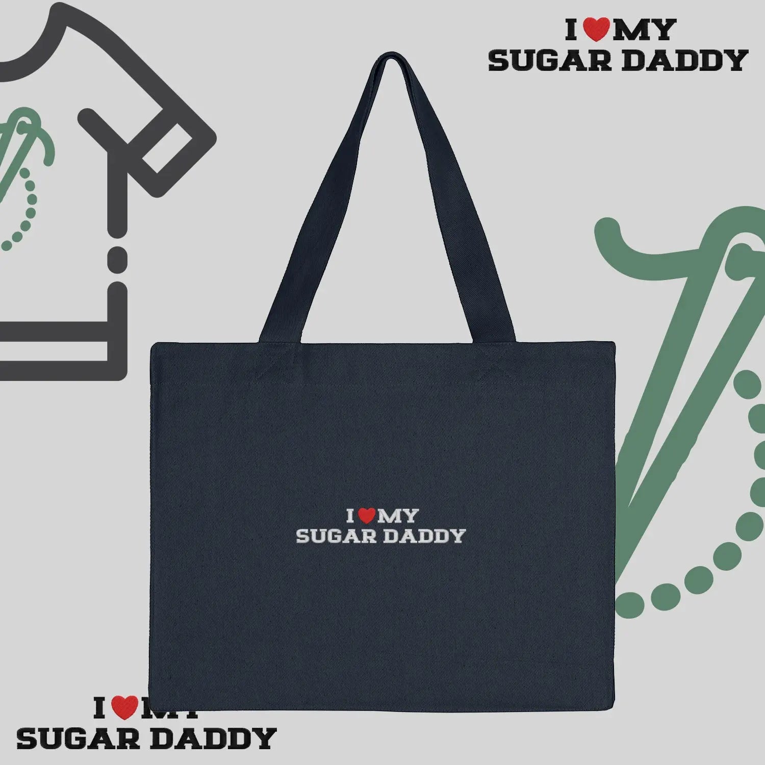 Torba bawełniana "I ❤️ MY SUGAR DADDY" Haft z radości