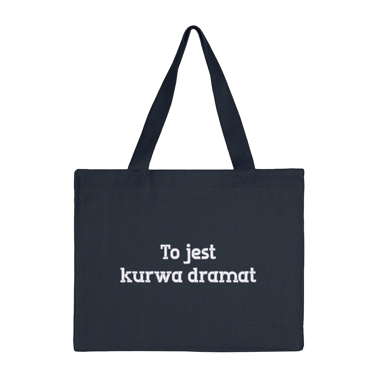 Torba bawełniana „To jest k***a dramat” BEZ CENZURY– Haft 3D, Styl i Życiowy Sarkazm